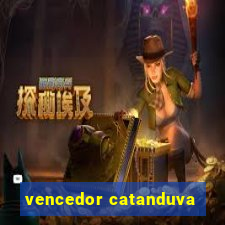 vencedor catanduva