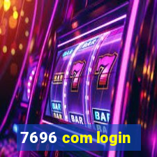 7696 com login