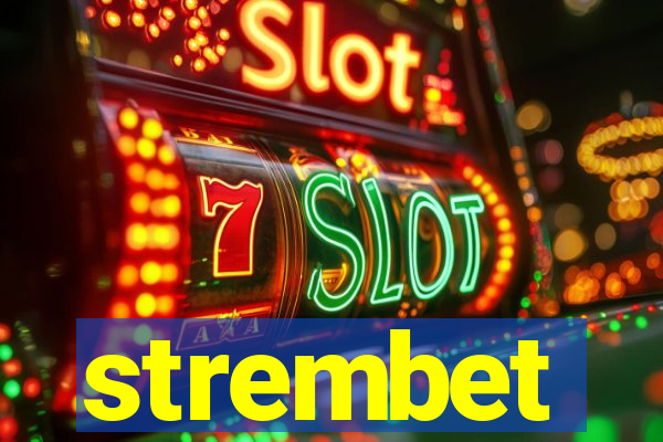 strembet