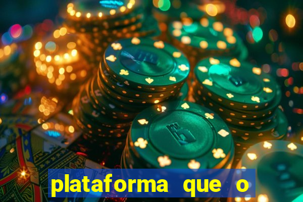 plataforma que o buzeira joga