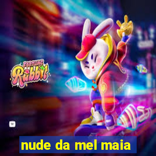 nude da mel maia