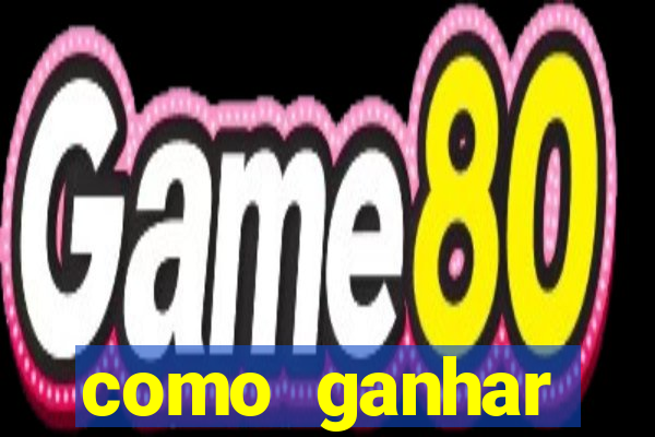 como ganhar dinheiro nos slots