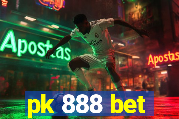 pk 888 bet