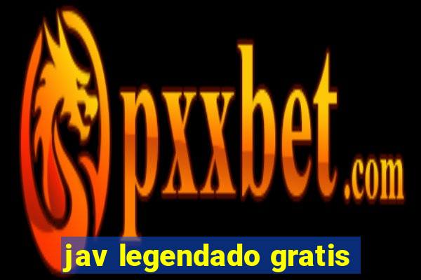 jav legendado gratis