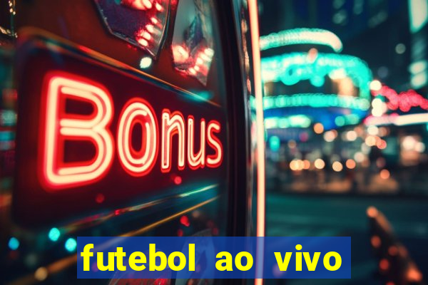 futebol ao vivo sem travar