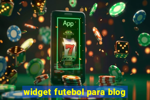 widget futebol para blog