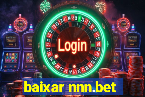 baixar nnn.bet