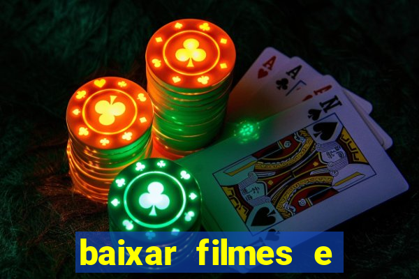 baixar filmes e series em mp4