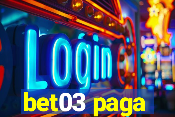 bet03 paga