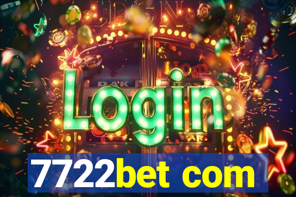 7722bet com