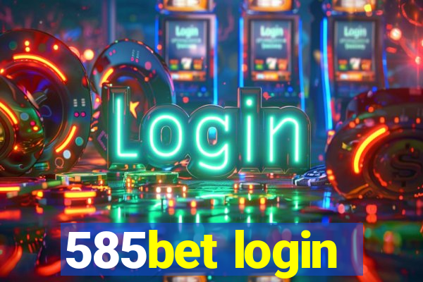 585bet login