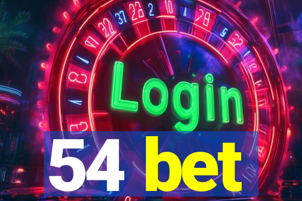 54 bet