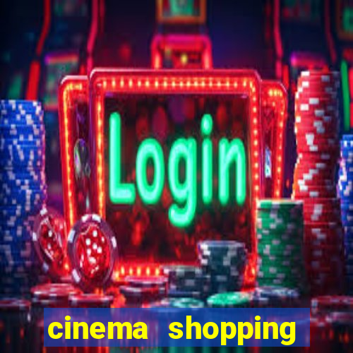 cinema shopping conquista sul