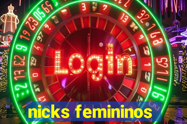 nicks femininos