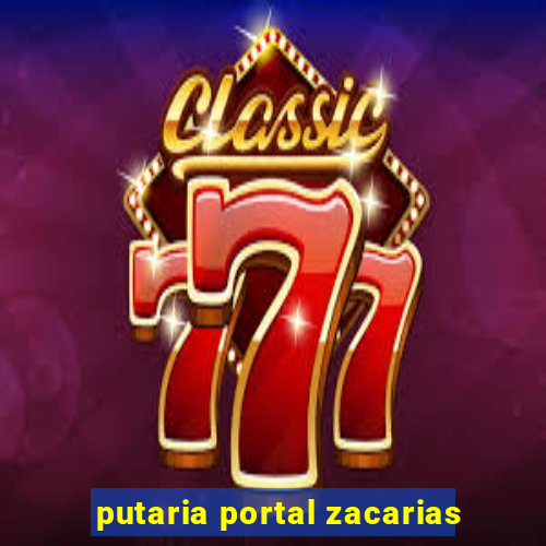 putaria portal zacarias