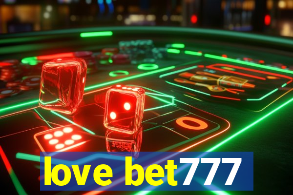 love bet777