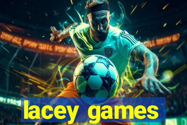 lacey games