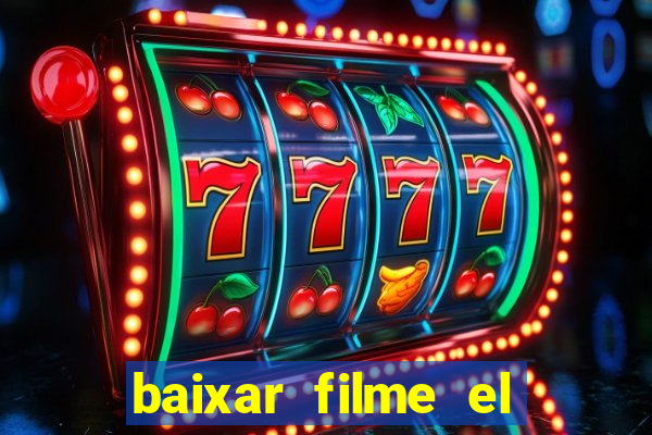 baixar filme el dorado (1966 dublado)