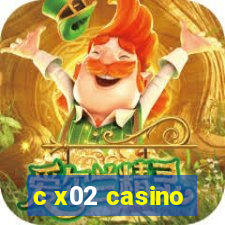 c x02 casino