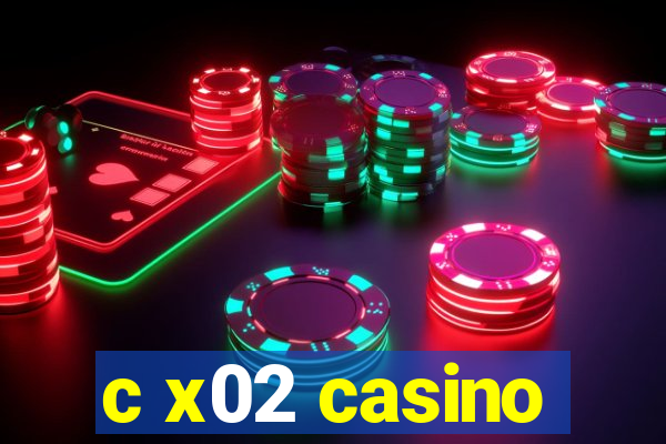 c x02 casino