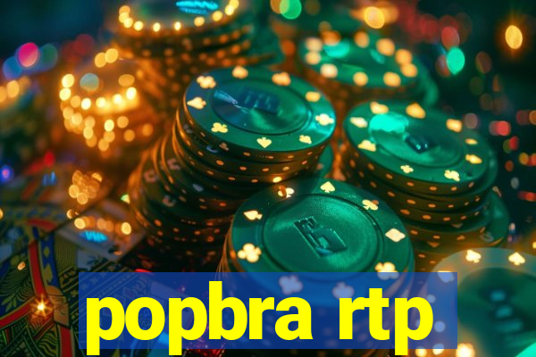 popbra rtp