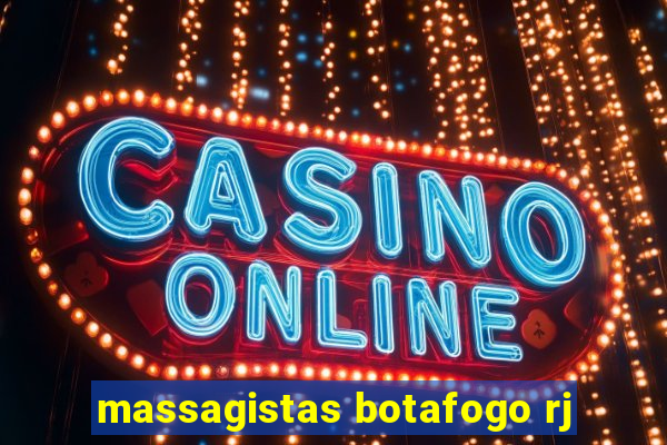 massagistas botafogo rj