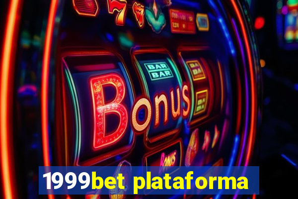 1999bet plataforma