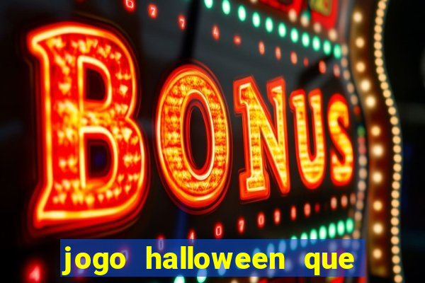 jogo halloween que paga dinheiro de verdade