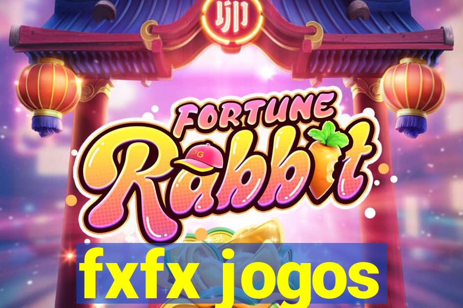 fxfx jogos