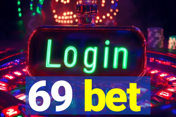 69 bet