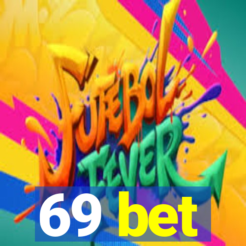 69 bet
