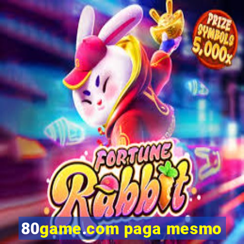 80game.com paga mesmo