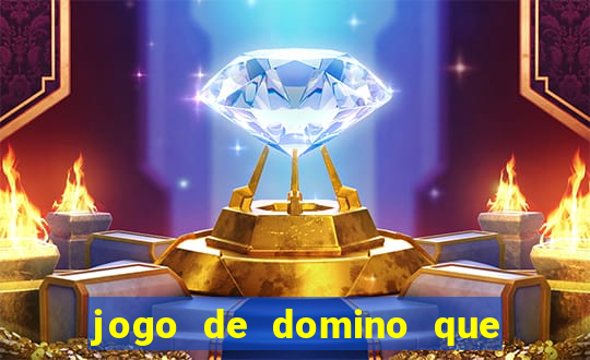 jogo de domino que ganha dinheiro