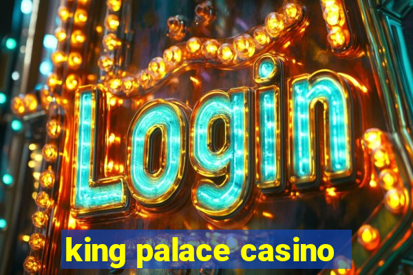 king palace casino