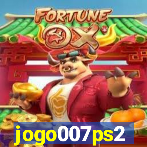 jogo007ps2