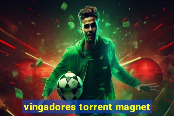 vingadores torrent magnet