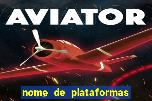 nome de plataformas de jogos