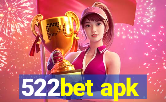 522bet apk