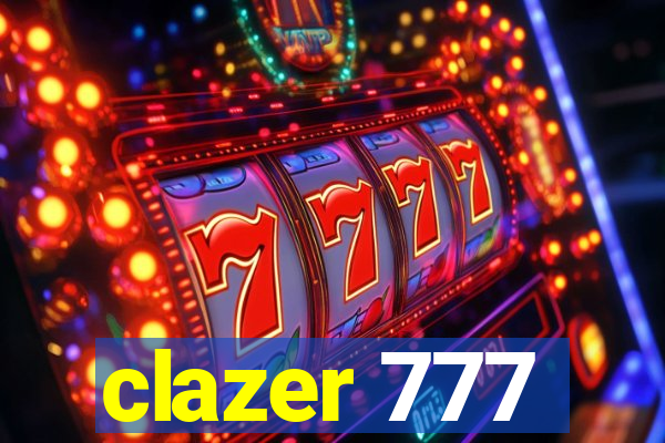 clazer 777