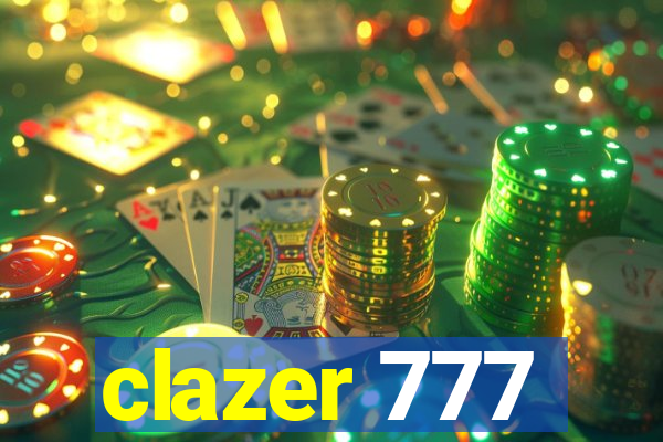 clazer 777