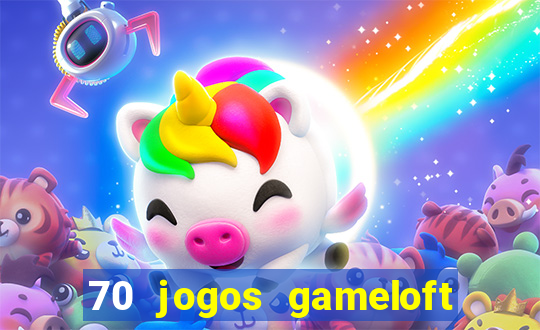 70 jogos gameloft para celular