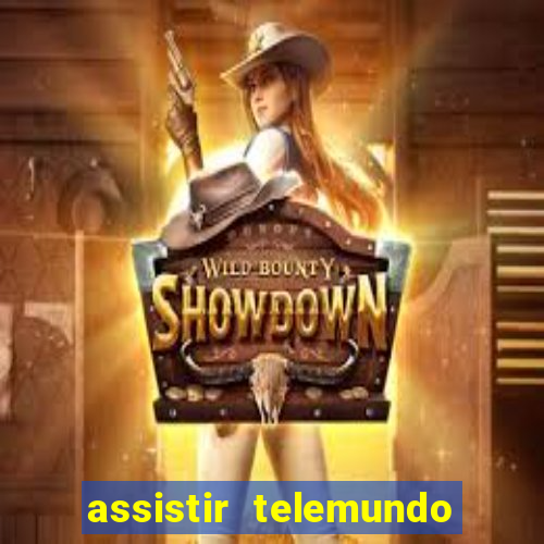 assistir telemundo no brasil