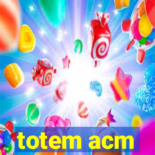 totem acm