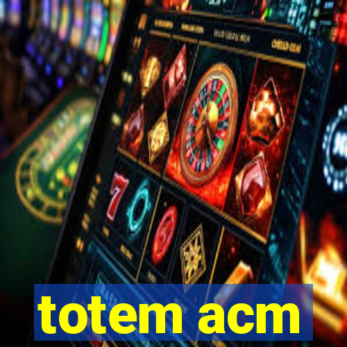 totem acm