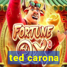 ted carona