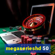 megaserieshd 50