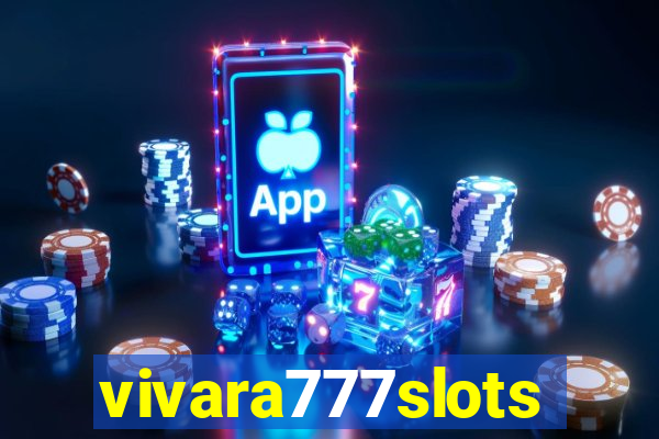 vivara777slots