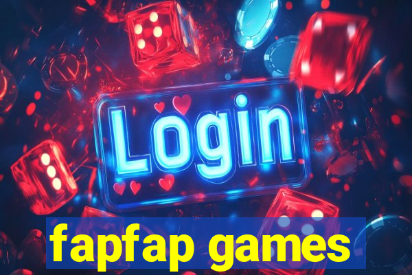 fapfap games