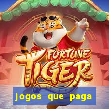 jogos que paga dinheiro sem depositar