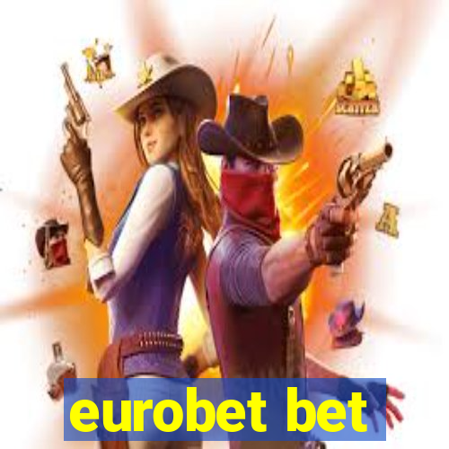 eurobet bet